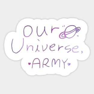 Our universe, army (white) Sticker